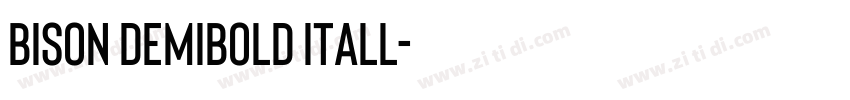 Bison DemiBold Itall字体转换